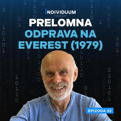 Prva jugoslovanska odprava na Everest - brez sodobne opreme | Andrej Štremfelj - alpinist | Individuum Podcast #32