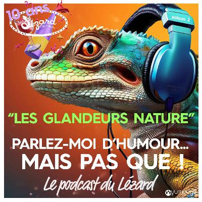"Les Glandeurs Nature parlez-moi d'humour mais pas que...!"
