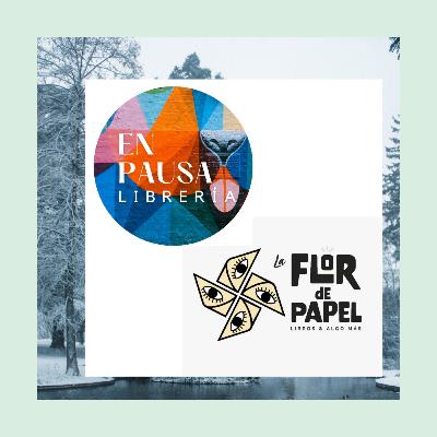En Pausa y La Flor de Papel, dos librerías que nacen en plena pandemia mundial. En Pausa y La Flor de Papel, dos librerías que nacen en plena pandemia mundial.