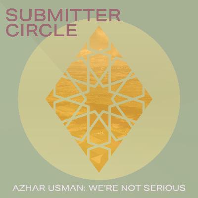 Azhar Usman: We're Not Serious
