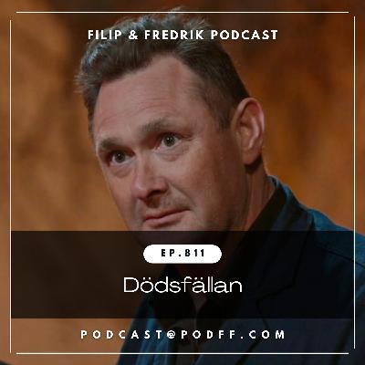 811. Dödsfällan 811. Dödsfällan