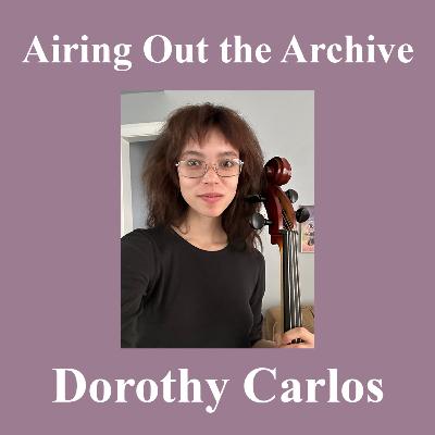Episode 18: Dorothy Carlos