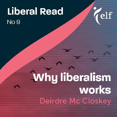 Episode 9 - The Revolutionary Liberal Idea