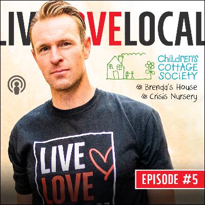 Episode 5: Enter the world of the "Children's Cottage Society" our Live Love Local Charity #1