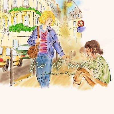 No et moi de Delphine de Vigan