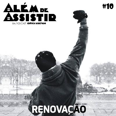 #10 - Renovação #10 - Renovação