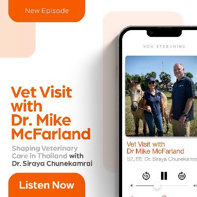 Shaping Veterinary Care in Thailand with Dr. Siraya Chunekamrai