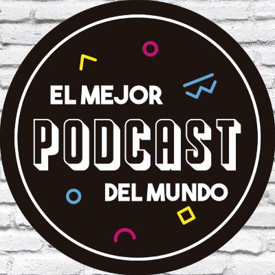 EL MEJOR PODCAST DEL MUNDO!! HISTORIAS DE TERROR, QUEJAS DE CRECER Y SER INDEPENDIENTE.