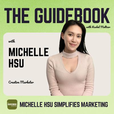 Michelle Hsu simplifies marketing