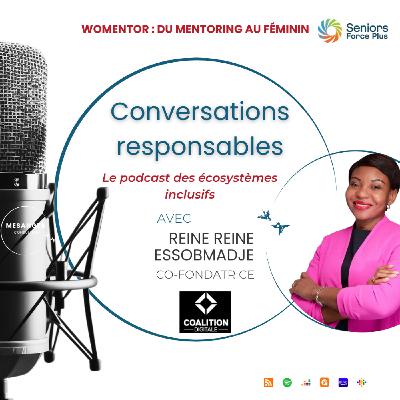 Womentor, du mentoring au féminin - Invitée Reine Essobmadje
