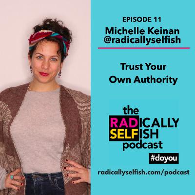 Episode 11: Michelle Keinan - Trust Your Own Authority