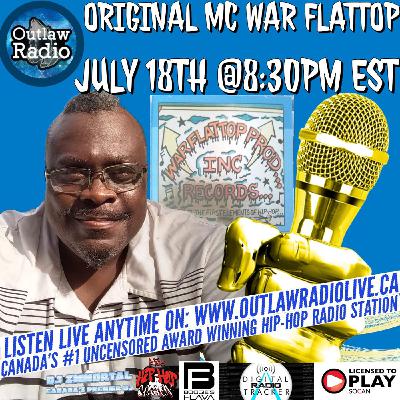 Pt.2 - DJ Immortal  From Out Law Radio Interview the Original Legendary MC War Flattop  7/18/21