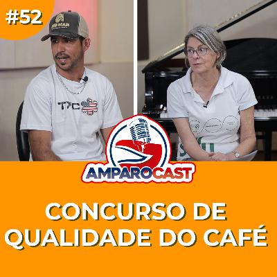 AmparoCast #52 - Concurso de Qualidade do Café
