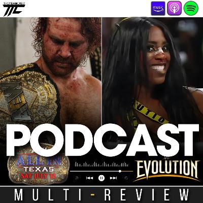 AEW ALL IN TEXAS REVIEW + WWE EVOLUTION REVIEW (SNME / NXT GAB / Catch FR)