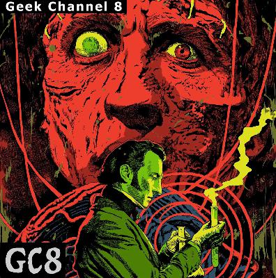 Geek Channel 8 - Curse of Frankenstein Geek Channel 8 - Curse of Frankenstein