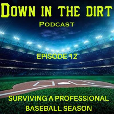 Surviving a Professional Baseball Season with Pete Yorgen & Justin Kortessis | Part 2 | EP 12