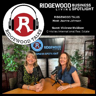 Business Spotlight on Real Estate: An In-Depth Conversation with Vivienne Muldoon on Ridgewood Talks