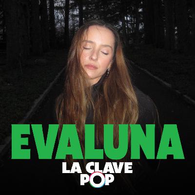 Track #64 | Evaluna y al valentía de la pausa — la historia detrás de “Rollitos de Papel” en La Clave Pop