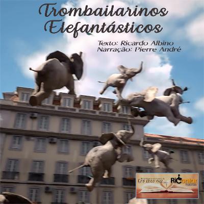 Trombailarinos Elefantásticos - de Ricardo Albino