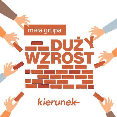 Mała grupa, duży wzrost cz. 3 — Luke Greenwood