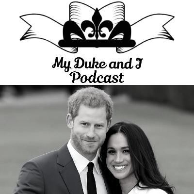 Episode 12. Staying focused on the great work of Prince Harry and Duchess Meghan while the world seems to be focused on the trivial.