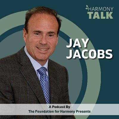 Building Character Through Camp with Jay Jacobs, CEO and Founder of Timber Lake Camps| HarmonyTALK #80
