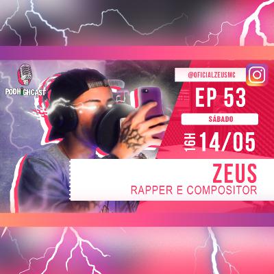 PodHighCast #053 - Zeus
