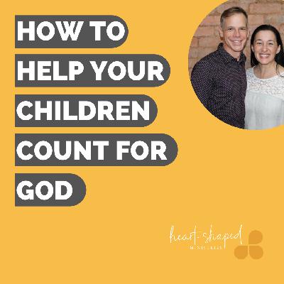 005 PARENTING - Get Your Children To Count For God