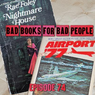 Episode 74: Nightmare House and Airport 77 Episode 74: Nightmare House and Airport 77
