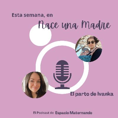 1x03 El parto de Ivanka