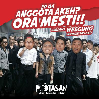 Ep 04 Anggota Akeh? Ora Mesti!!