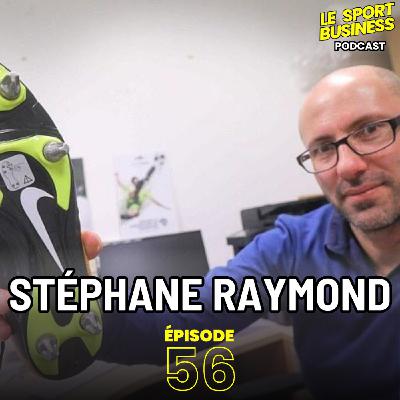 Stéphane Raymond | Une innovation 100% made in France
