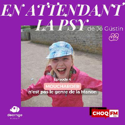 2x04 MOUCHARDER n'est pas le genre de la Manon 2x04 MOUCHARDER n'est pas le genre de la Manon