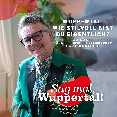 Wuppertal, wie stilvoll bist du eigentlich?