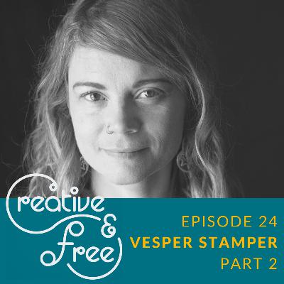 Vesper Stamper: No Time for Shame Part 2 [Eps 24]