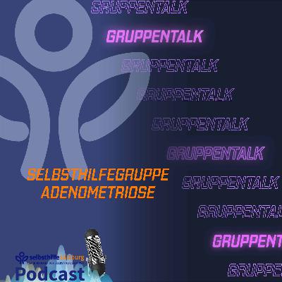 Selbsthilfegruppe „AdenoMetriose“