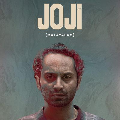 'Joji' - Malayalam Movie Review