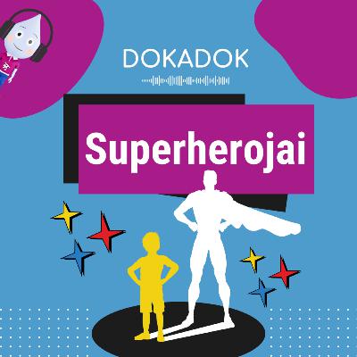 Superherojai 🦸‍♀️