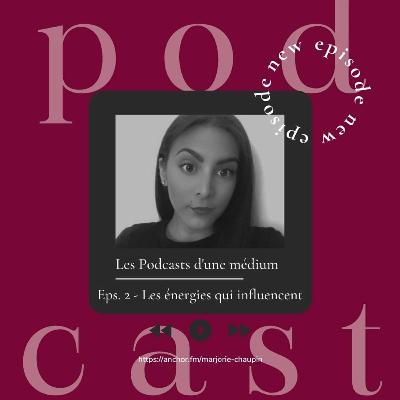 Les énergies qui influencent