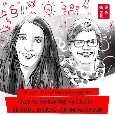 #88: Wahlen und Wahlrecht - Betreute unterstützen und befähigen