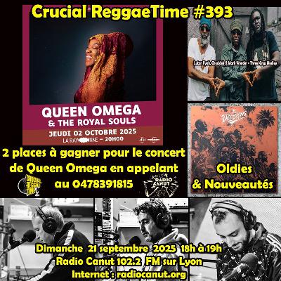 Crucial Reggae Time #393 nouveautés 21092025 1h Crucial Reggae Time #393 nouveautés 21092025 1h