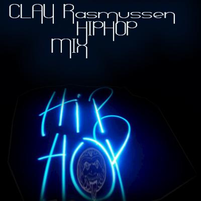 Clay Rasmussen - Hip Hop Mix - MEZTTISO RECORDS