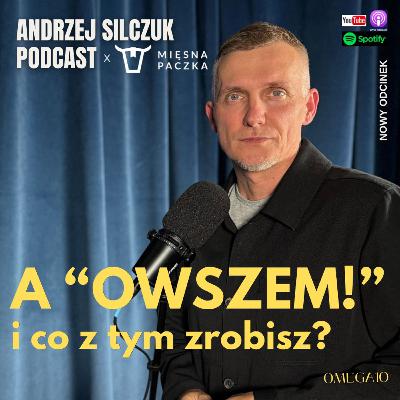 OWSZEM: Obowiązek Wobec Siebie Zdrowia i EMocji OWSZEM: Obowiązek Wobec Siebie Zdrowia i EMocji