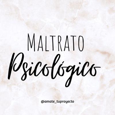 MALTRATO PSICOLÓGICO