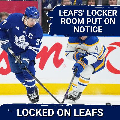 Leafs’ LEADERSHIP put on notice, is Sabres game a must-win? Leafs’ LEADERSHIP put on notice, is Sabres game a must-win?