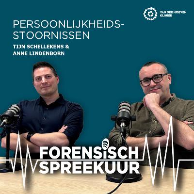 FS11. Persoonlijkheidsstoornissen met Tijn Schellekens en Anne Lindenborn