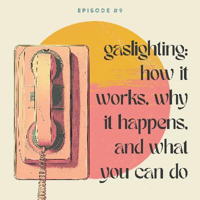 Gaslighting: How It Works, Why It Happens, and What You Can Do