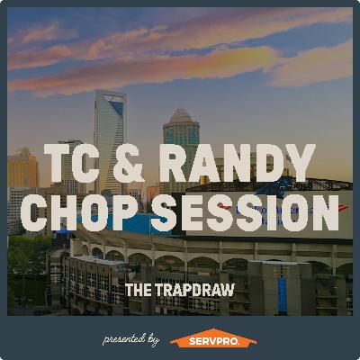 340: TC & Randy Chop Session