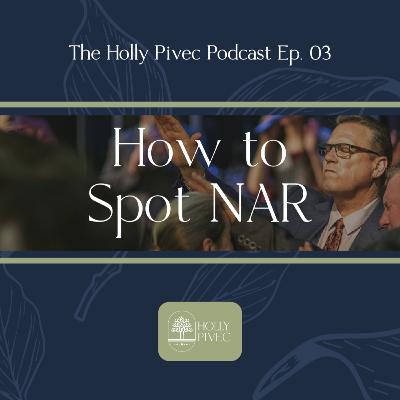 EP03|How to Spot NAR