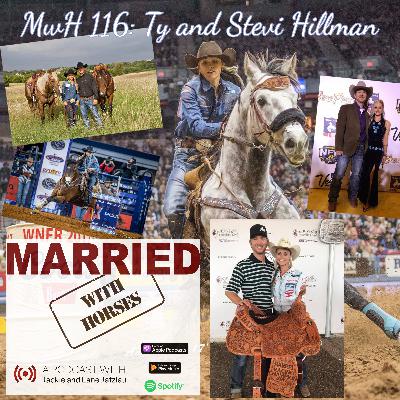 MwH 116: Ty and Stevi Hillman